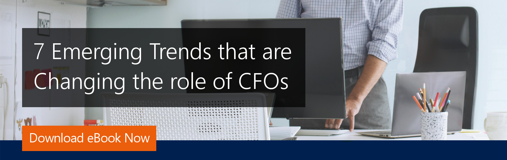 7 Emerging Trends That Are Changing the Role of CFOs