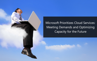"Prioritizing Cloud Services: Meeting Demands and Optimizing Capacity for the Future"