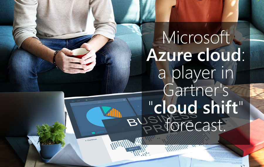 Microsoft Azure cloud a player in Gartners cloud shift forecast.jpg