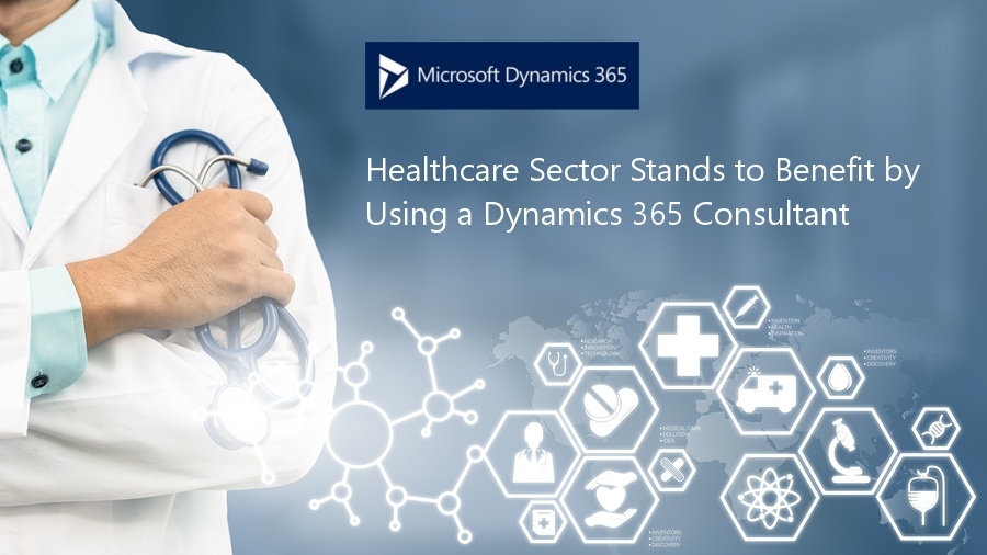 TMC-Blog-Article-2018-07-Healthcare-Sector-Stands-to-Benefit-by-Using-a-Dynamics-365-Consultant-2