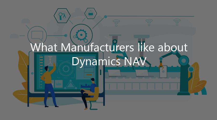 TMC-blog-article-Manufacturers likes Dynamics NAV