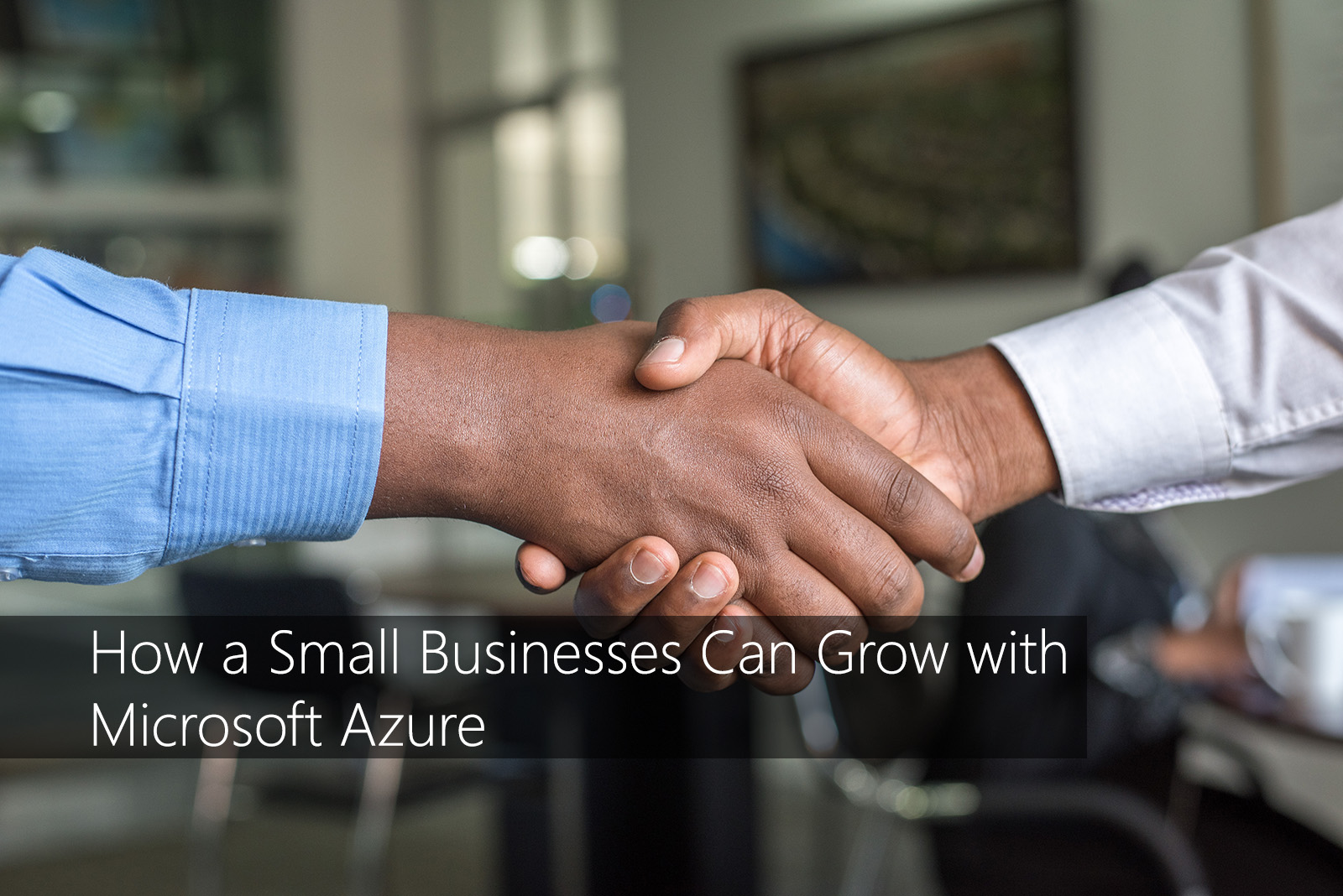 TMC-blog-how-a-small-businesses-can-grow-with-microsoft-azure