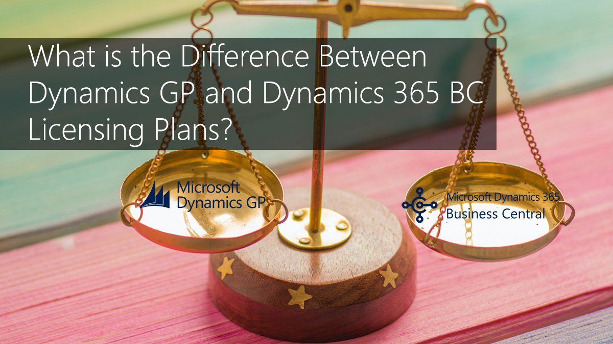TMC-blog-what-is-the-difference-between-dynamics-gp-and-dynamics-365-business-central-bc-licensing-plans
