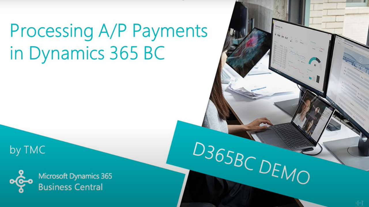 Processing A/P Payments in Dynamics 365 BC