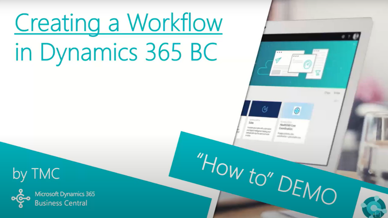 Dynamics 365 Business Central - How to Create a Workflow