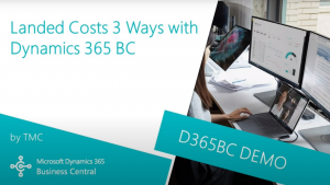 Landed Costs 3 Ways with Dynamics 365 Business Central (Demo)