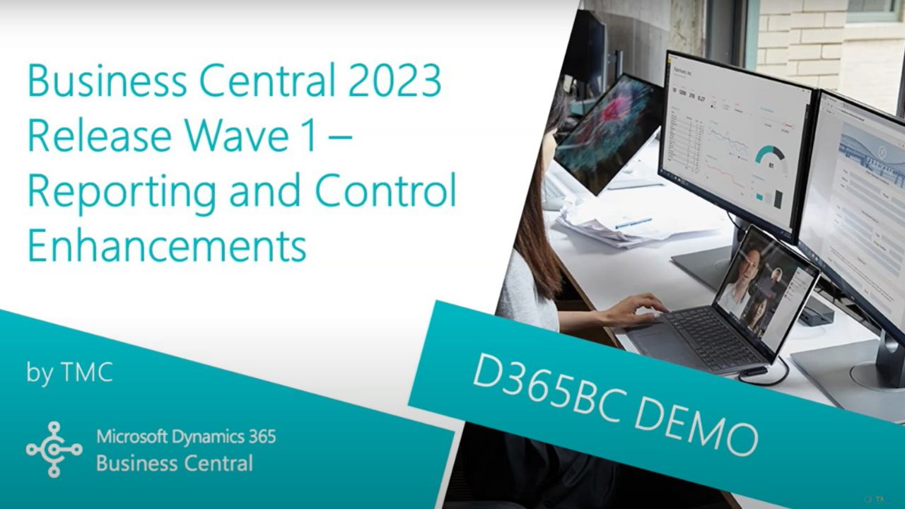 Reporting Control Enhancements in Dynamics 365 Business Central