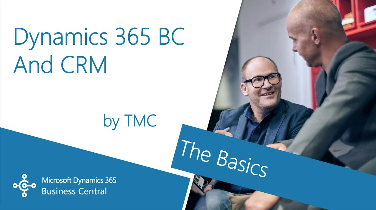 CRM capabilities of Dynamics 365 Business Central – The Basics
