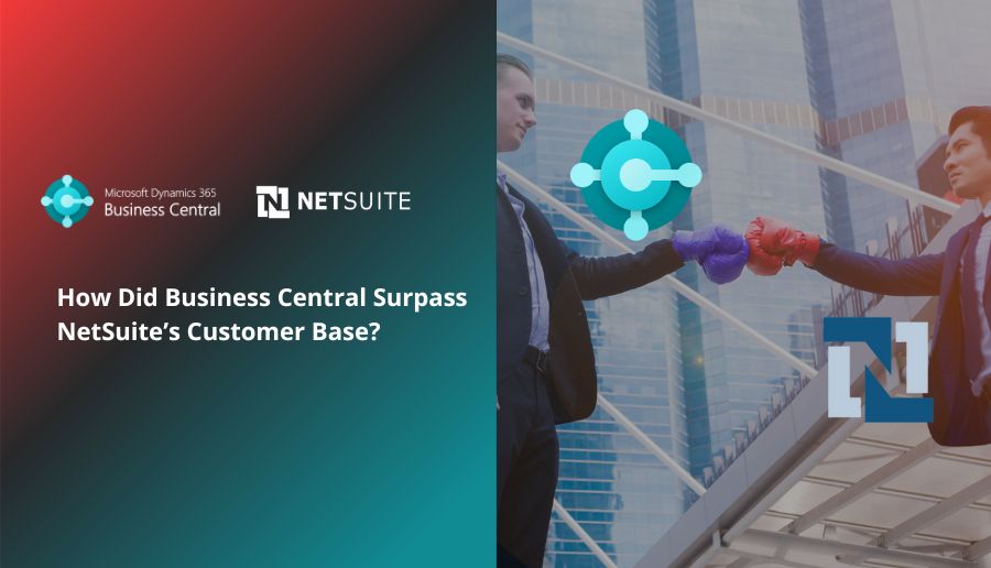 How Did Business Central Surpass NetSuite’s Customer Base?